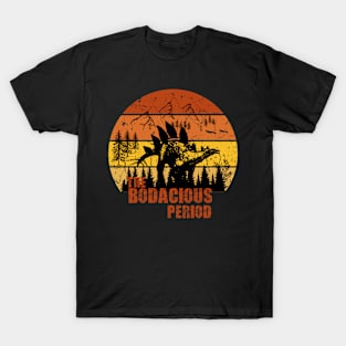 The Bodacious Period T-Shirt